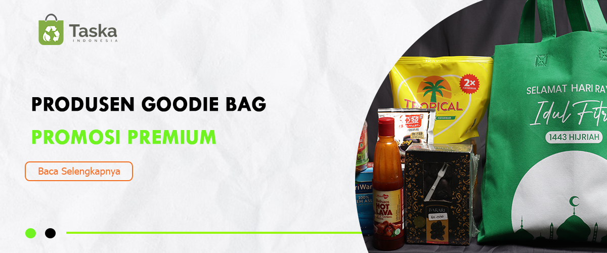 Produsen Goodie Bag Promosi Premium