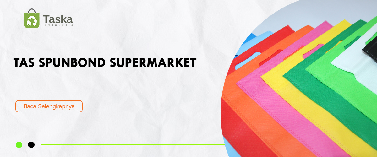 Tas Spunbond Supermarket